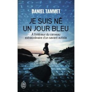 Je suis né un jour bleu, Daniel Tammet